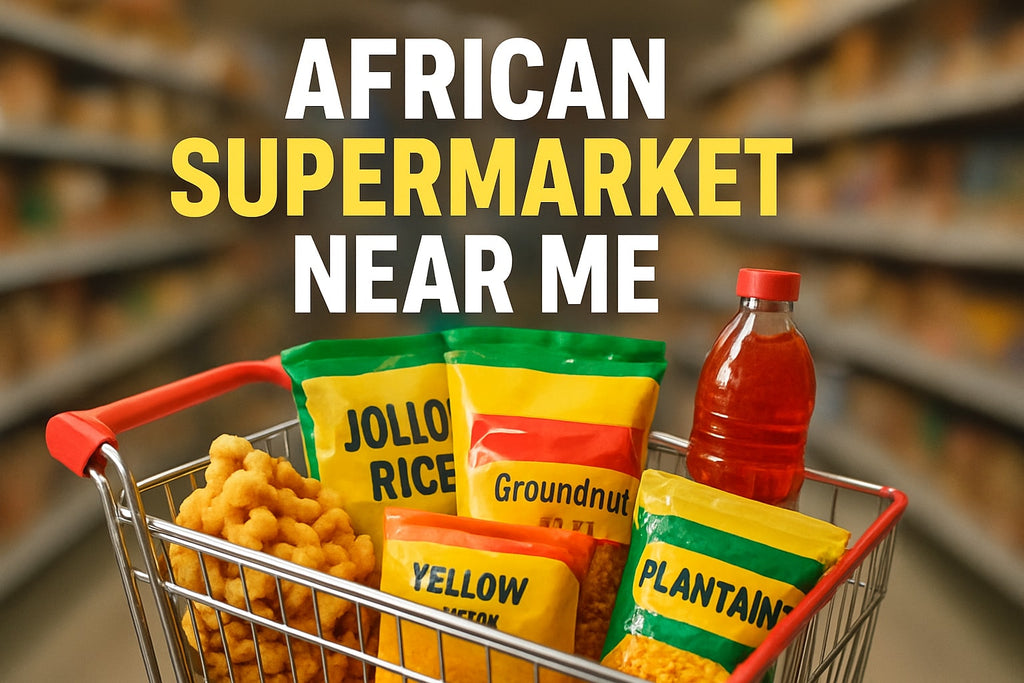 7 Essential African Supermarket Near Me Picks for 2026