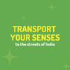 "Transport your senses to the streets of India" text on a green background.